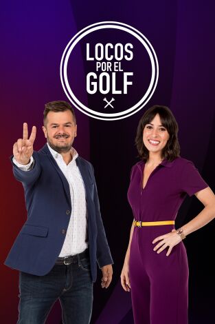 Locos por el golf. T(2018). Locos por el golf (2018): Ep.34