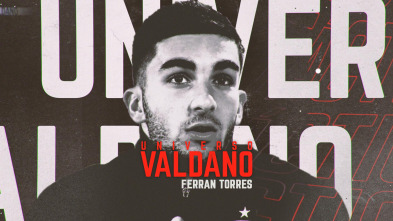 Imagen de Universo Valdano (5): Ferran Torres - 2