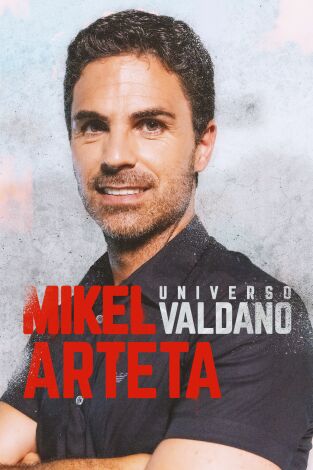 Universo Valdano. T(8). Universo Valdano (8): Mikel Arteta