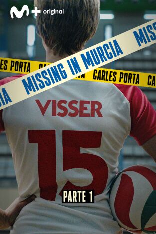Missing in Murcia. Missing in Murcia: Ep.1