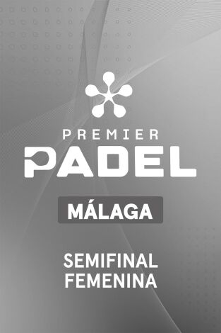 Semifinal Femenina. JSemifinal Femenina: Guinart/Alonso - Josemaria/Gonzalez