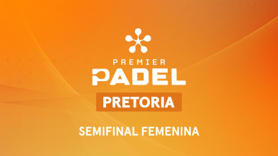 Imagen de Semifinales Femenina: Semifinal Femenina 1 - 2