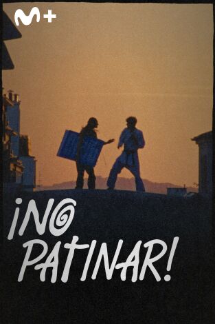 ¡No patinar!