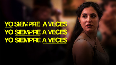 Imagen de Yo siempre a veces (T1) - 6