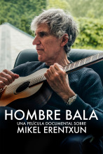 Imagen de Hombre bala: Una película documental sobre Mikel Erentxun - 1