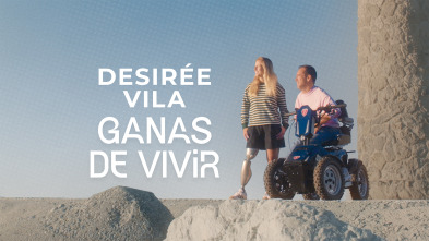 Imagen de Desirée Vila, ganas de vivir - 2