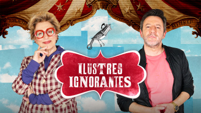 Imagen de Ilustres ignorantes (T19): Teatro - 2