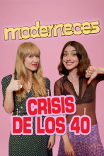 Imagen de Moderneces (T1): La crisis de los 40 - 1